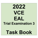 2022 Kilbaha VCE EAL Trial Exam 3